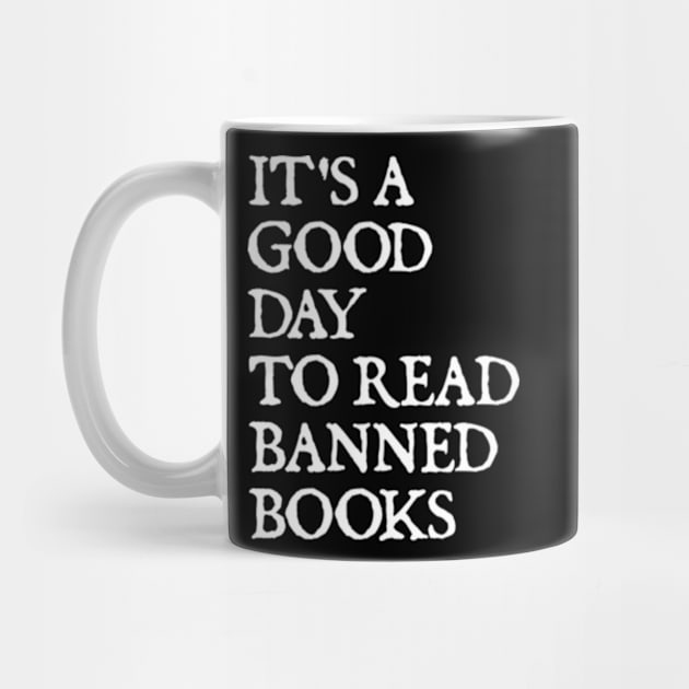 It's A Good Day To Read Banned Books by  hal mafhoum?